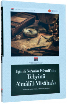 Eğinli Nu‘mân Efendi’nin Tebyînü A‘mâli’l-Misâha’sı