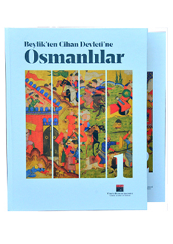 Beylik’ten Cihan Devleti’ne Osmanlılar