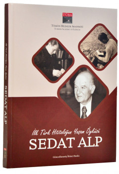 İlk Türk Hititoloğun Yaşam Öyküsü: Sedat Alp