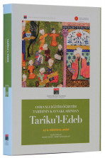 Osmanlı Eğitim-Öğretim Tarihinin Kaynaklarından Tarîku’l-Edeb