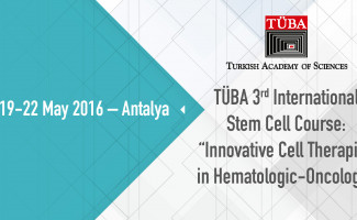 The Scientists Awarded with Participation Grant for TÜBA 3rd International Stem Cell Course are Announced 