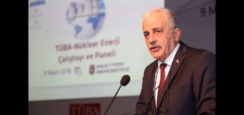 “TÜBA-Nükleer Enerji Çalıştayı ve Paneli” Gerçekleştirildi