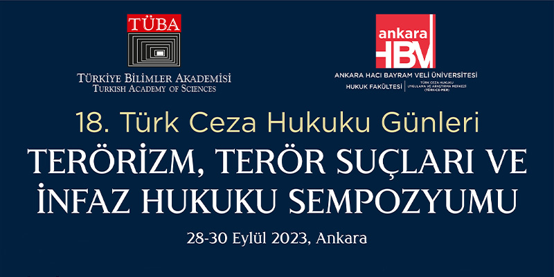 TÜBA’nın Terörizm, Terör Suçları ve İnfaz Hukuku Sempozyumu Ankara’da