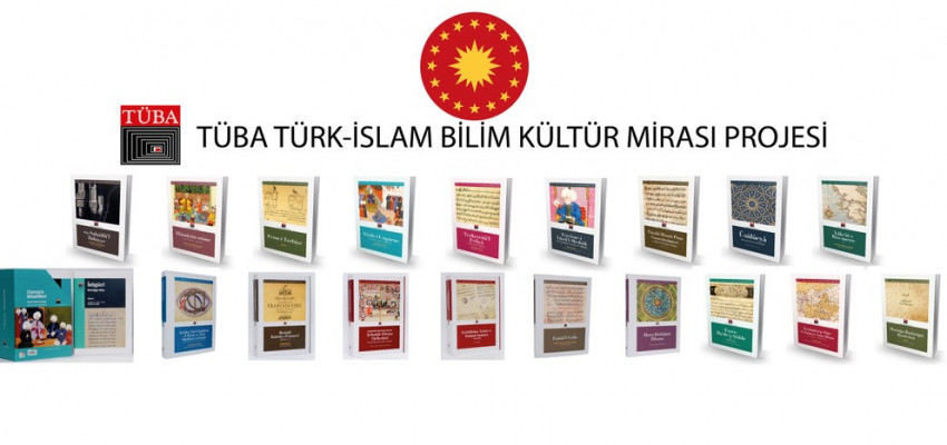 TÜBA Türk-İslam Bilim Kültür Mirası Projesi Cumhurbaşkanlığı Himayelerine Alındı